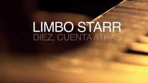 Limbo Starr, Diez, Cuenta Atrás